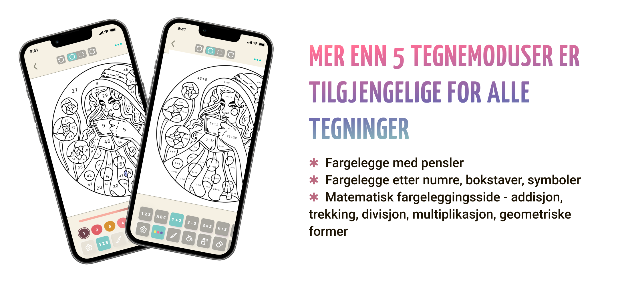 Bruk realistiske børster eller spill etter tall