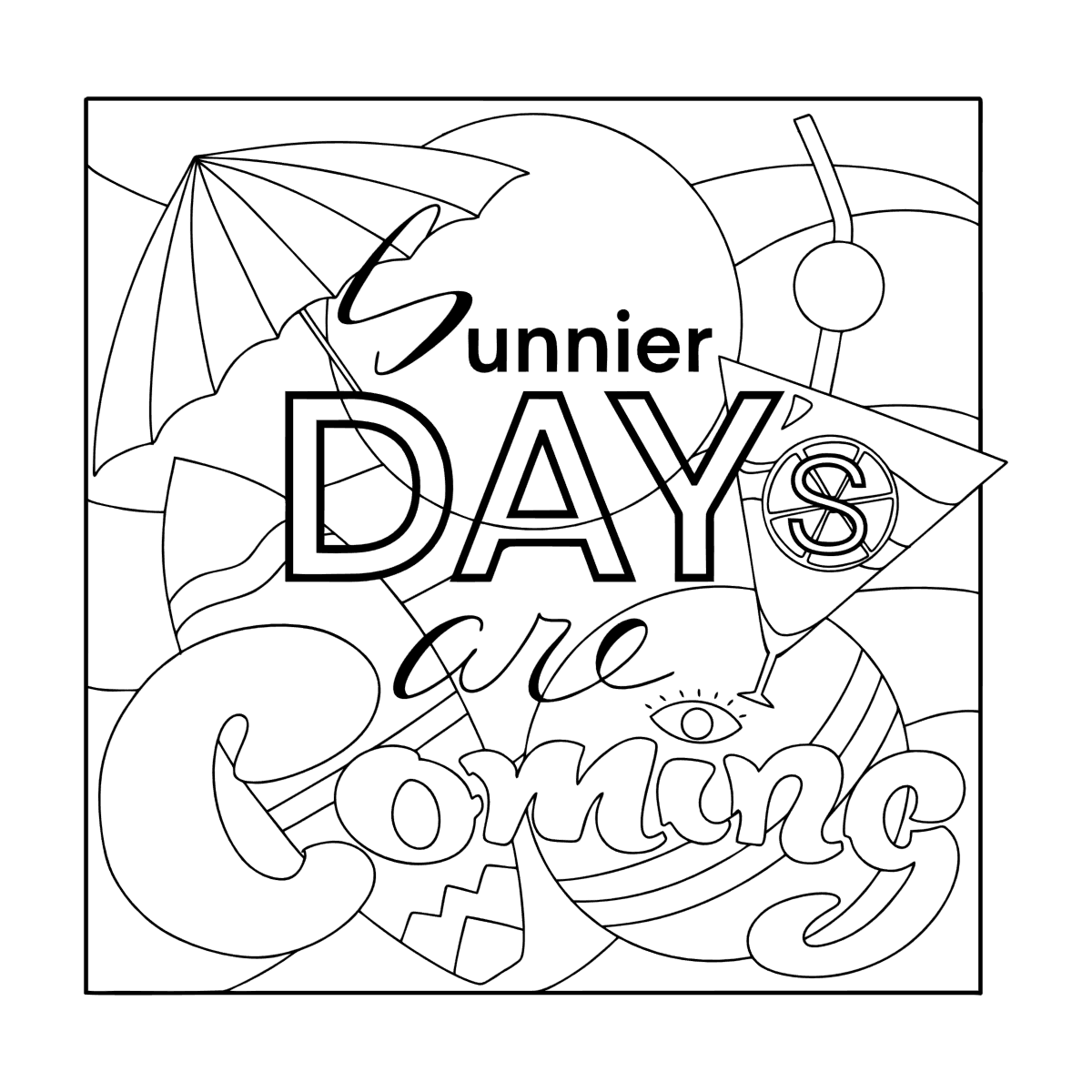 Sunnier days are coming coloring page coloring for adults