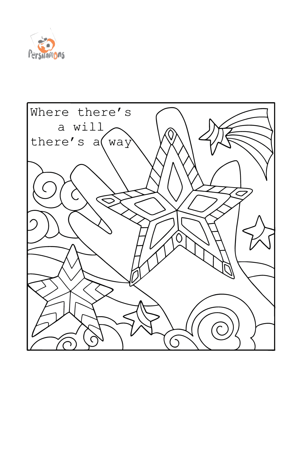 Where theres a will theres a way coloring page online